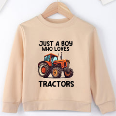 JUST A BOY WHO LOVES TRACTOR Print Boys Sweatshirt