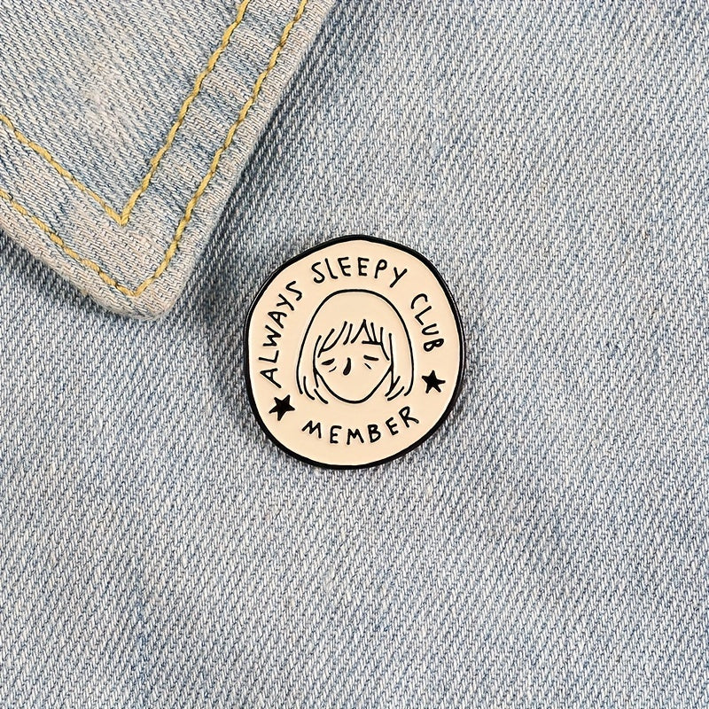 ALWAYS SLEEPY CLUB MEMBER Cartoon Round Brooch Star Boys And Girls Brooch