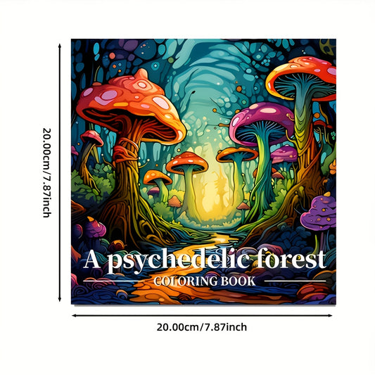 Psychedelic Forest Coloring Book for Adults Mystical Mushroom Art