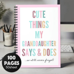 Granddaughter Quotes Spiral Notebook 100 Pages