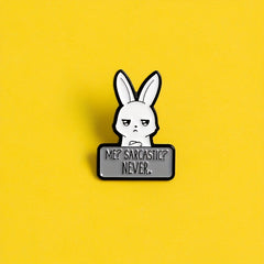 SARCASTIC NEVER Rabbit Enamel Brooch