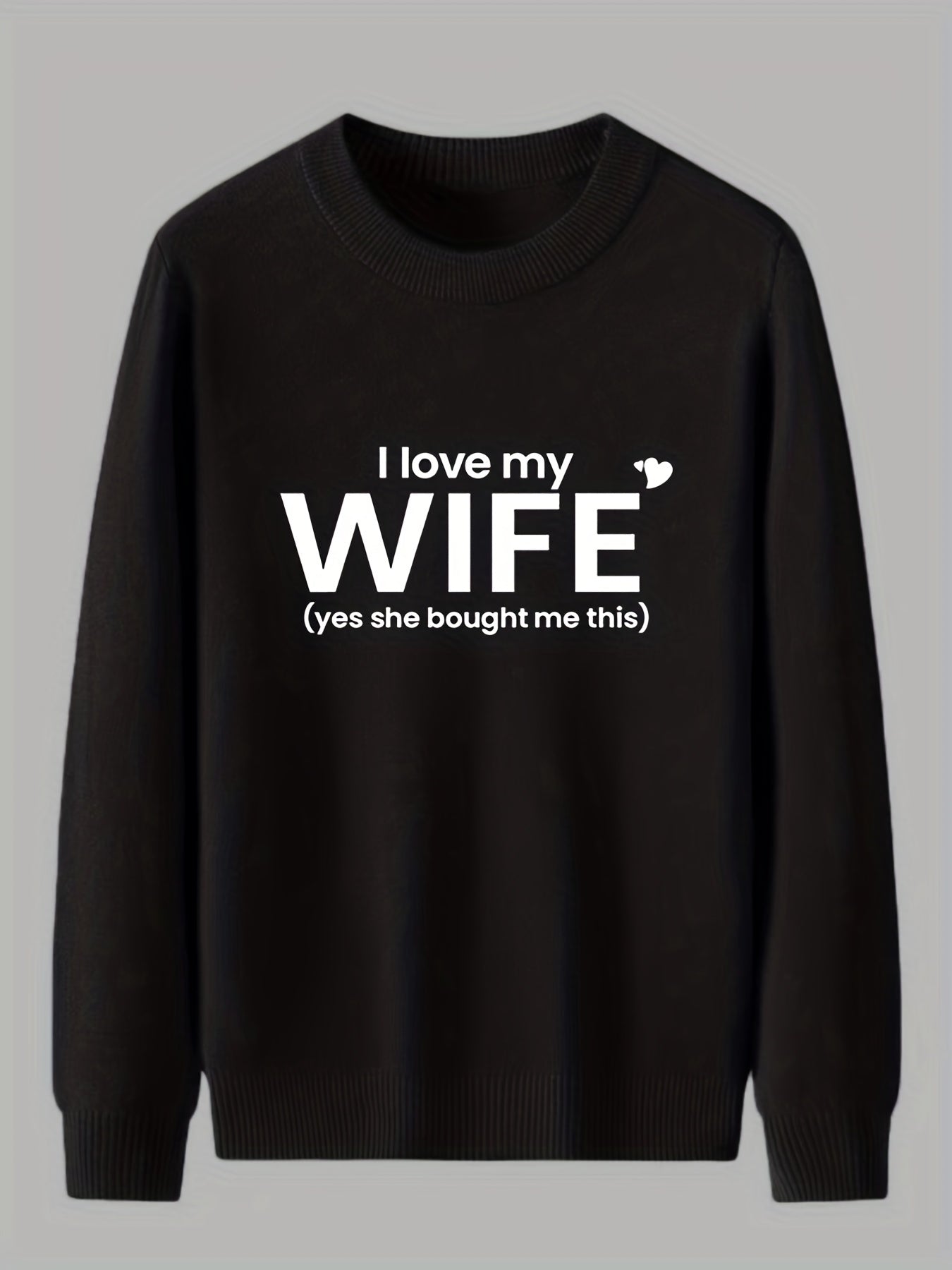 Funny I Love My Wife Pattern Men's Sweater