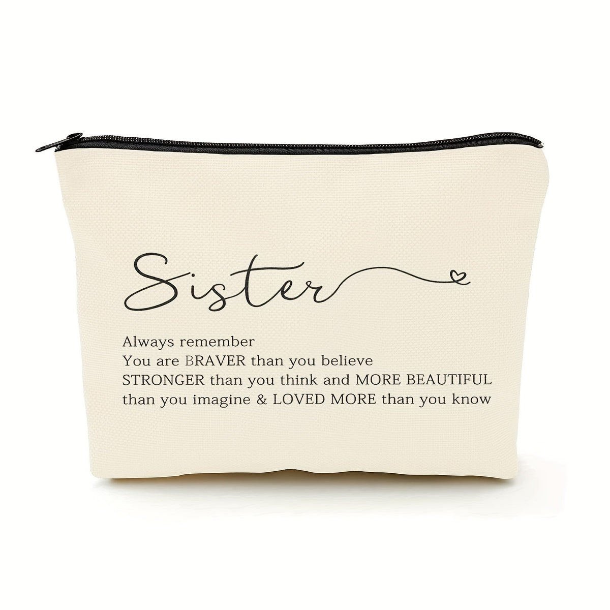 Braver Than You Think Makeup Bag for Sisters - Inspirational Gift