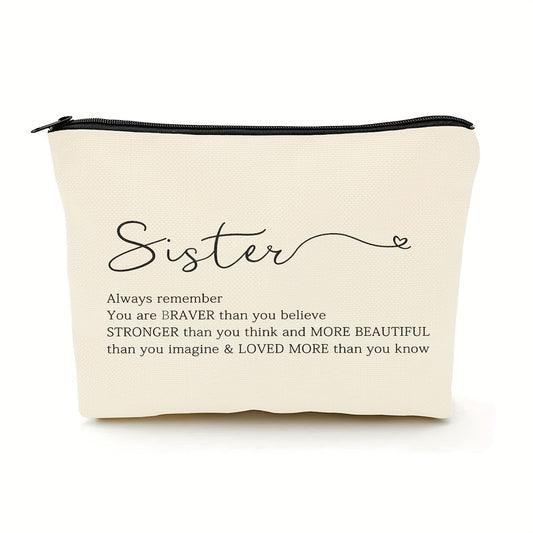 Braver Than You Think Makeup Bag for Sisters - Inspirational Gift