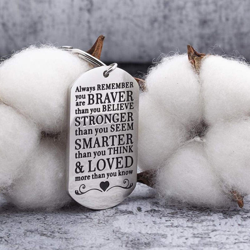 Inspirational Encouragement Keychain Always Remember You Are Braver