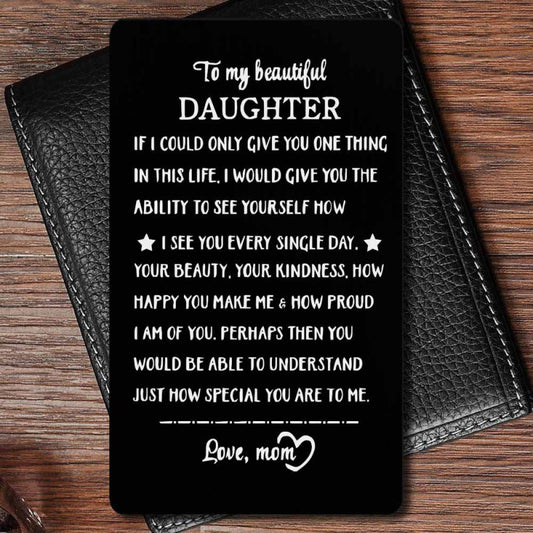Engraved Metal Wallet Card Inserts for Daughter
