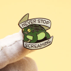Frog Metal Brooch Never Stop Screaming