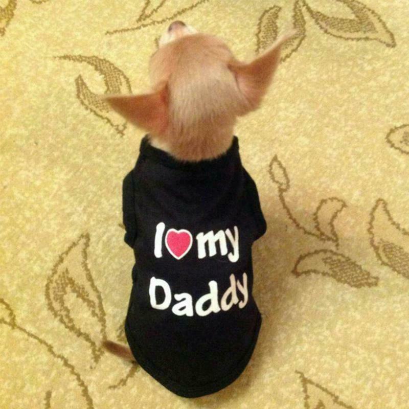 Daddy Love Small Dogs Vest Shirt Cotton Pet Apparel