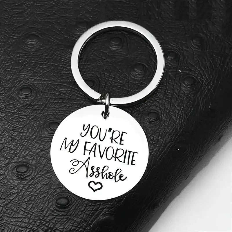 Favorite A**hole Keychain For Men College Student Gift