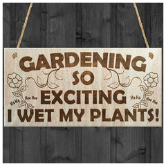 Funny Gardening Sign - Wetting Pants Novelty Garden Plaque Gift