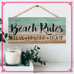 Beach Rules Relax Unwind Enjoy Weathered Plank Hanging Sign