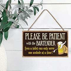 Funny Bar Sign Be Patient Bartender Wall Art Decor