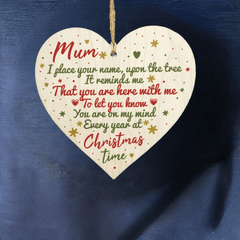 Mum Memorial Christmas Tree Bauble Decoration Wooden Heart Sign