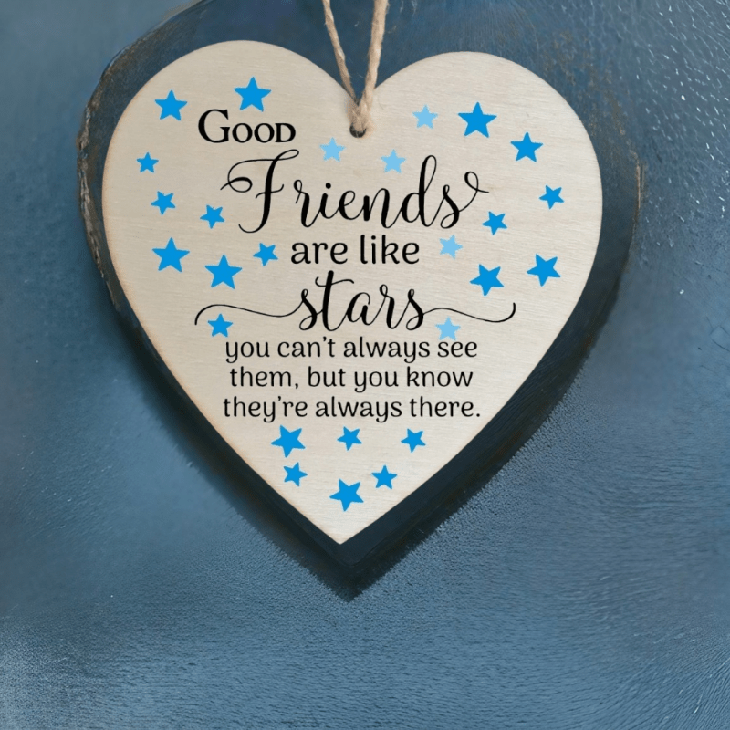 Good Friends Are Like Stars Wooden Heart Sign Christmas Gift