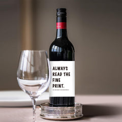 2pcs Funny Wine Bottle Label - Always Read the Fine Print Announcement