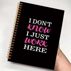Motivational Notebook - 'I Don't Know' - Gift for Friends