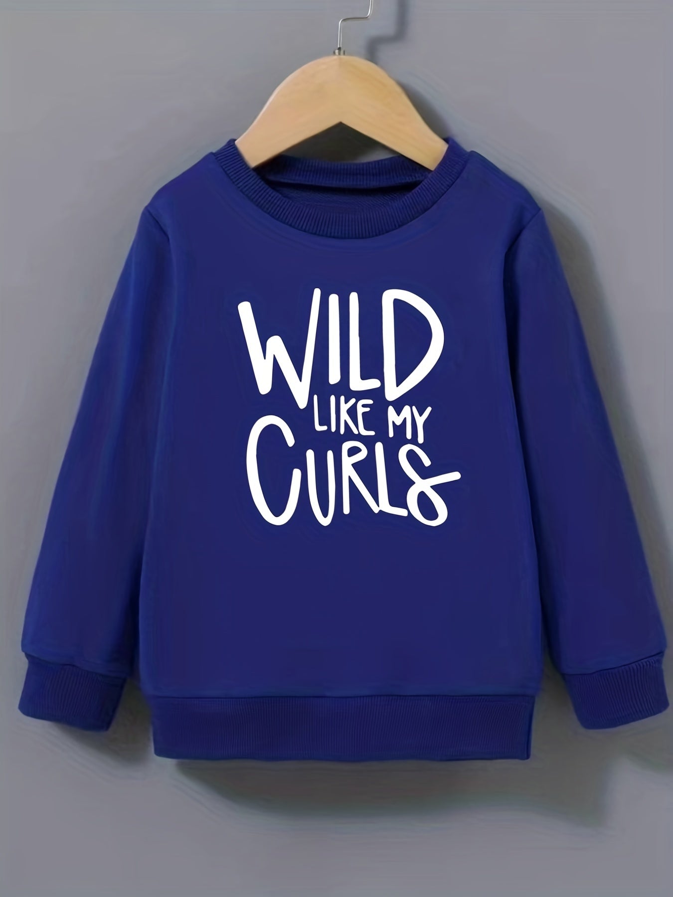 Girls Wild Like My Curls Sweatshirt Long Sleeve Pullover Spring Fall Clothing