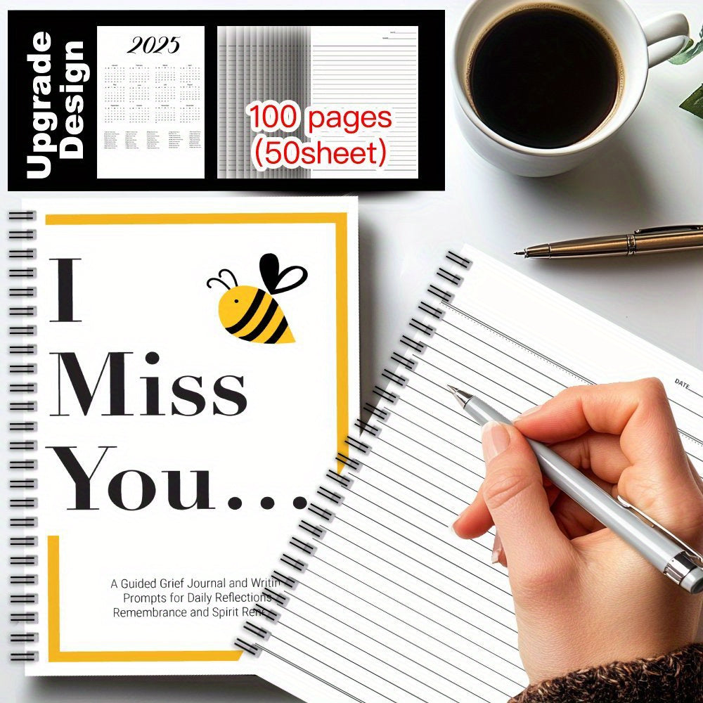 Bee Themed Spiral Notebook I Miss You 100 Pages Daily Writing Grief Support