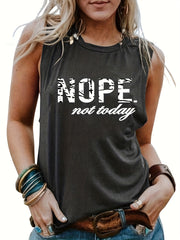 Nope Not Today Graphic Print Tank Top Sleeveless Crew Neck Casual Top