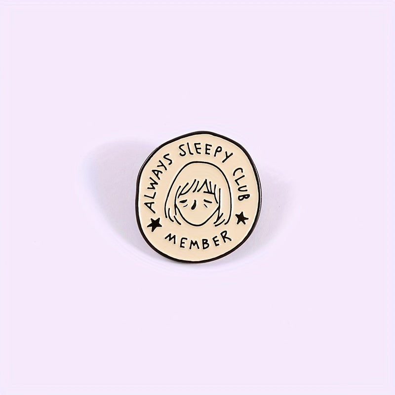 ALWAYS SLEEPY CLUB MEMBER Cartoon Round Brooch Star Boys And Girls Brooch