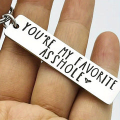 You're My Favorite A**hole Keychain For Men Funny Gift