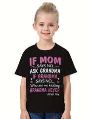 Girls Boys 3D IF MOM SAYS NO Graphic T-shirt Breathable Pullover Tops