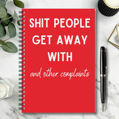 Funny Spiral Notebook Journal Sh t People Get Away with Notebook for Work
