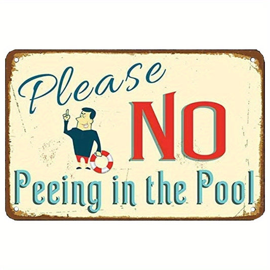 Metal Tin Sign Vintage No Peeing In The Pool Retro Wall Decor
