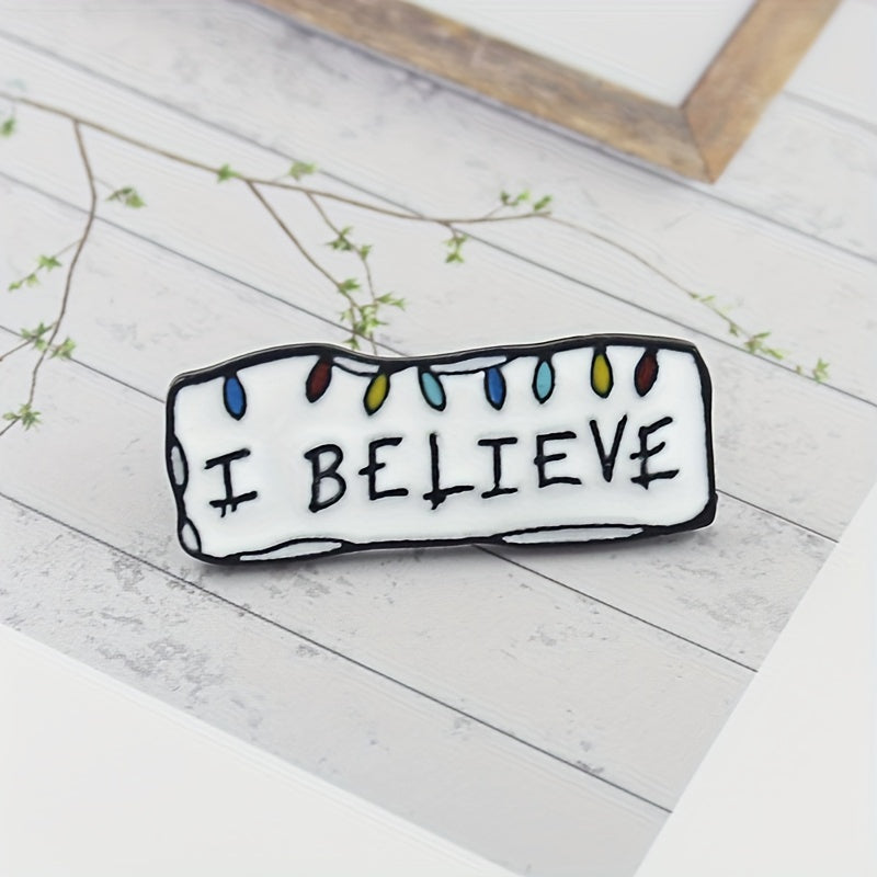 Minimalist Men's Brooch - I Believe Slogan Pin