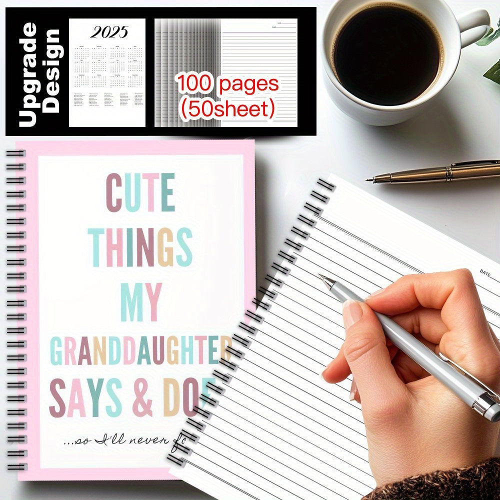 Granddaughter Quotes Spiral Notebook 100 Pages