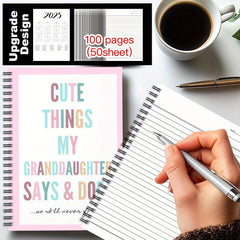 Granddaughter Quotes Spiral Notebook 100 Pages