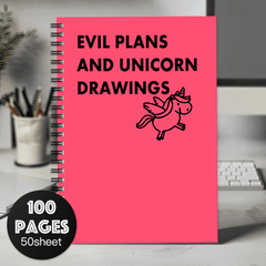Humorous Spiral Notebook Journal Sarcastic Evil Plans and Unicorns Cover Pages