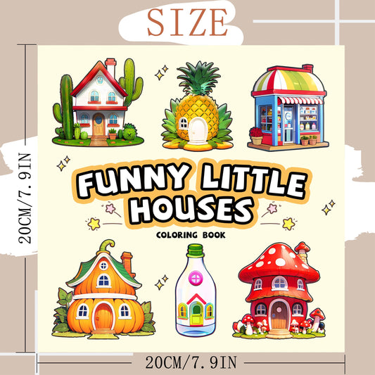 Funny Little Houses Adult Coloring Book - 24 Pages of Whimsical Designs