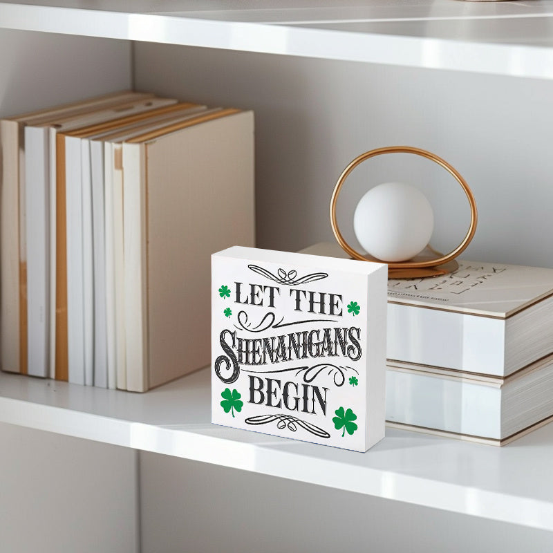 St Patrick's 'Let The Shenanigans Begin' Sign PVC Green