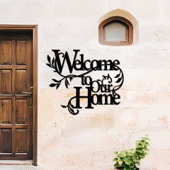 Metal Welcome To Our Home Wall Sign - Home Decoration