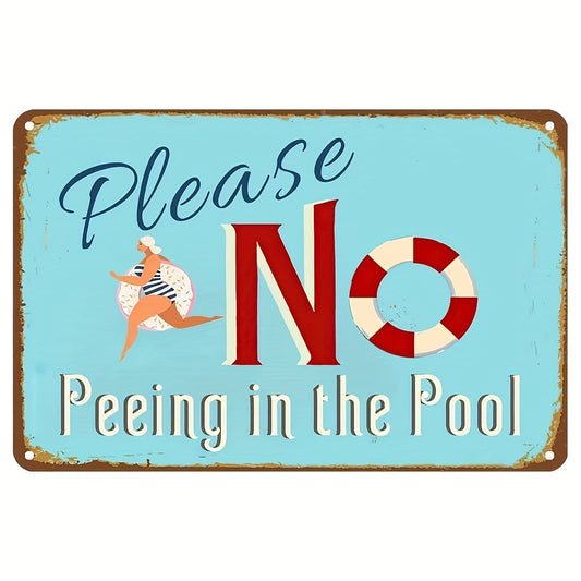 Metal Tin Sign Vintage No Peeing In The Pool Retro Wall Decor