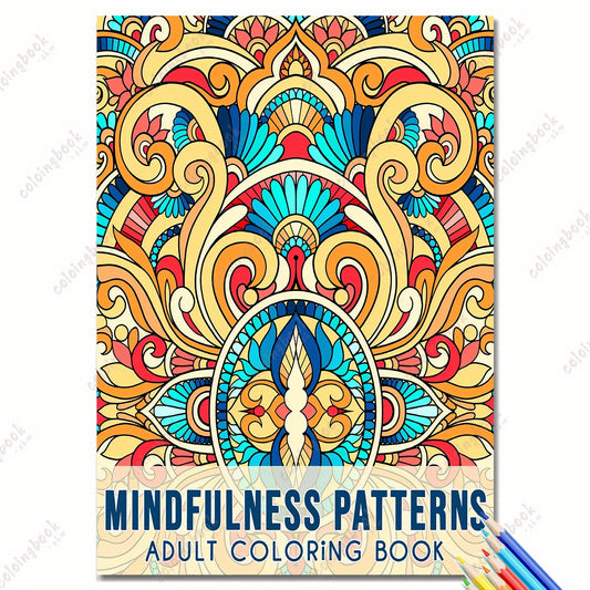 Thickened Paper 29 MINDFULNESS PATTERNS Coloring Book for Adults