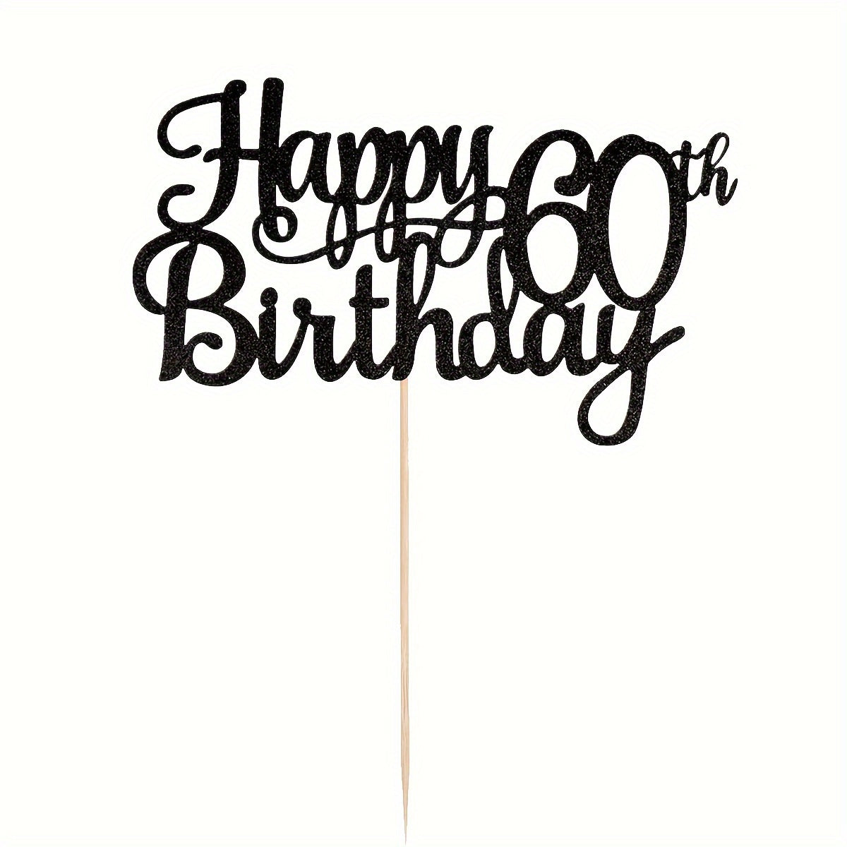 Glitter Happy 60th Birthday Cake Topper - Fabulous Party Decor