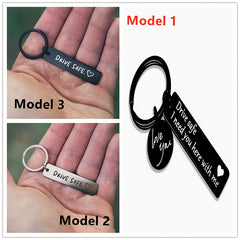 Drive Safe Keychain For Boyfriend Be Careful Driving Laser Engraved Key Chain