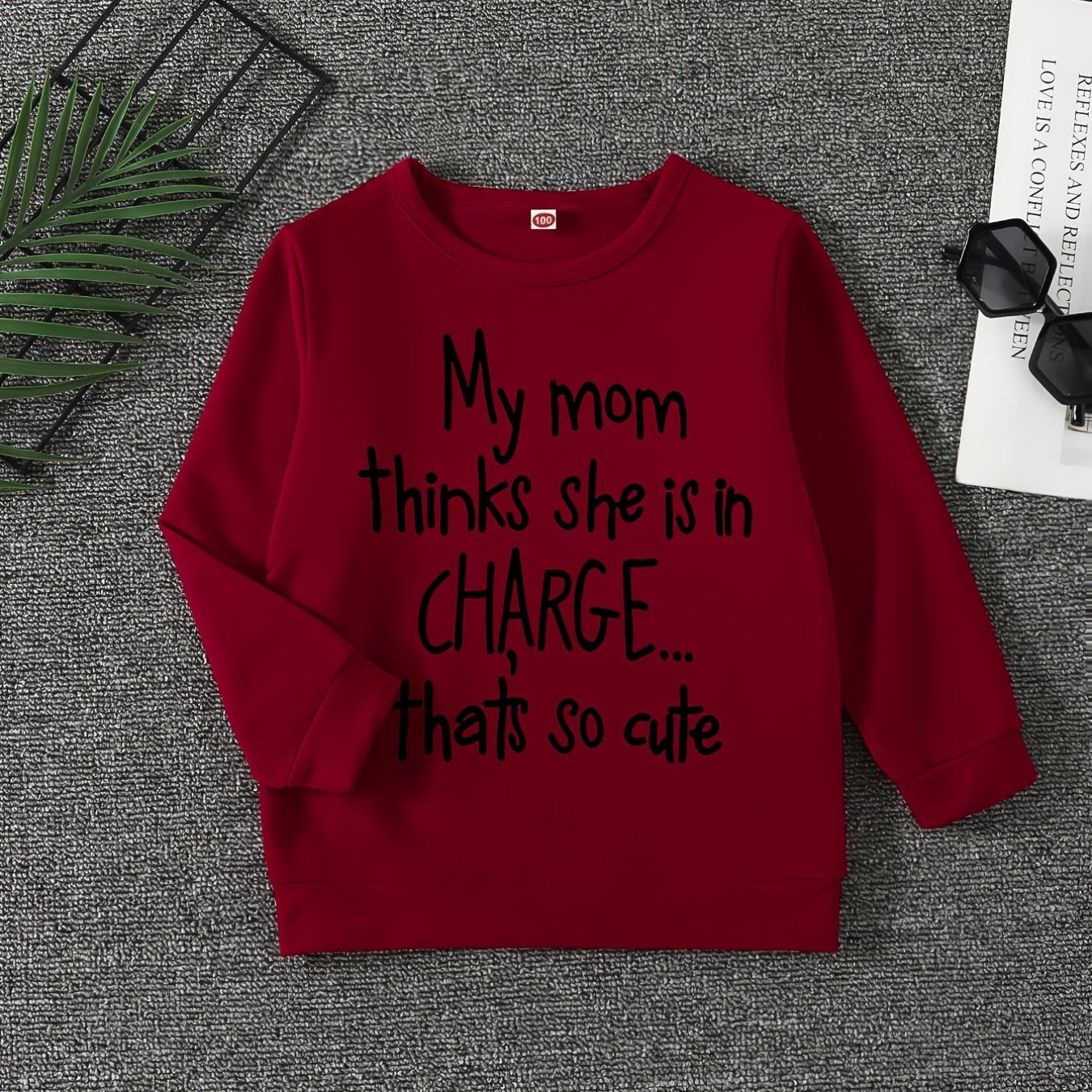 MY MOM THINK SHE IS IN CHARGE Letter Print Boys Casual Pullover Sweatsh