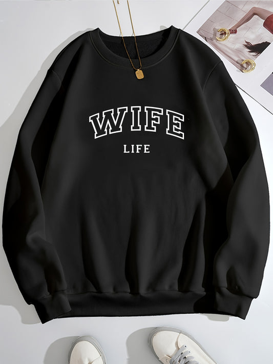Wife Life Print Crew Neck Sweatshirt Casual Autumn Pullover