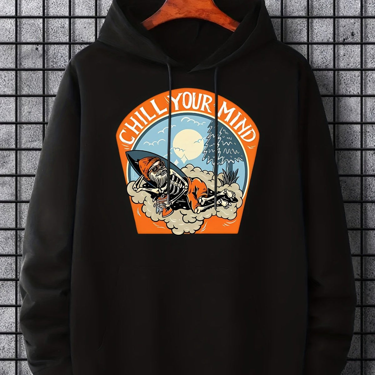 'Chill Your Mind' Hoodie