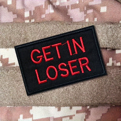Get In Loser Embroidered Morale Patches With Hook And Loop