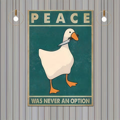 Goose Peace Never Option Funny Retro Prints Posters Meme Art Signs Decor