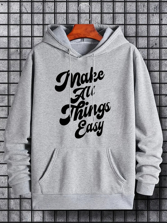 'Make All Things Easy' Hoodie for Men