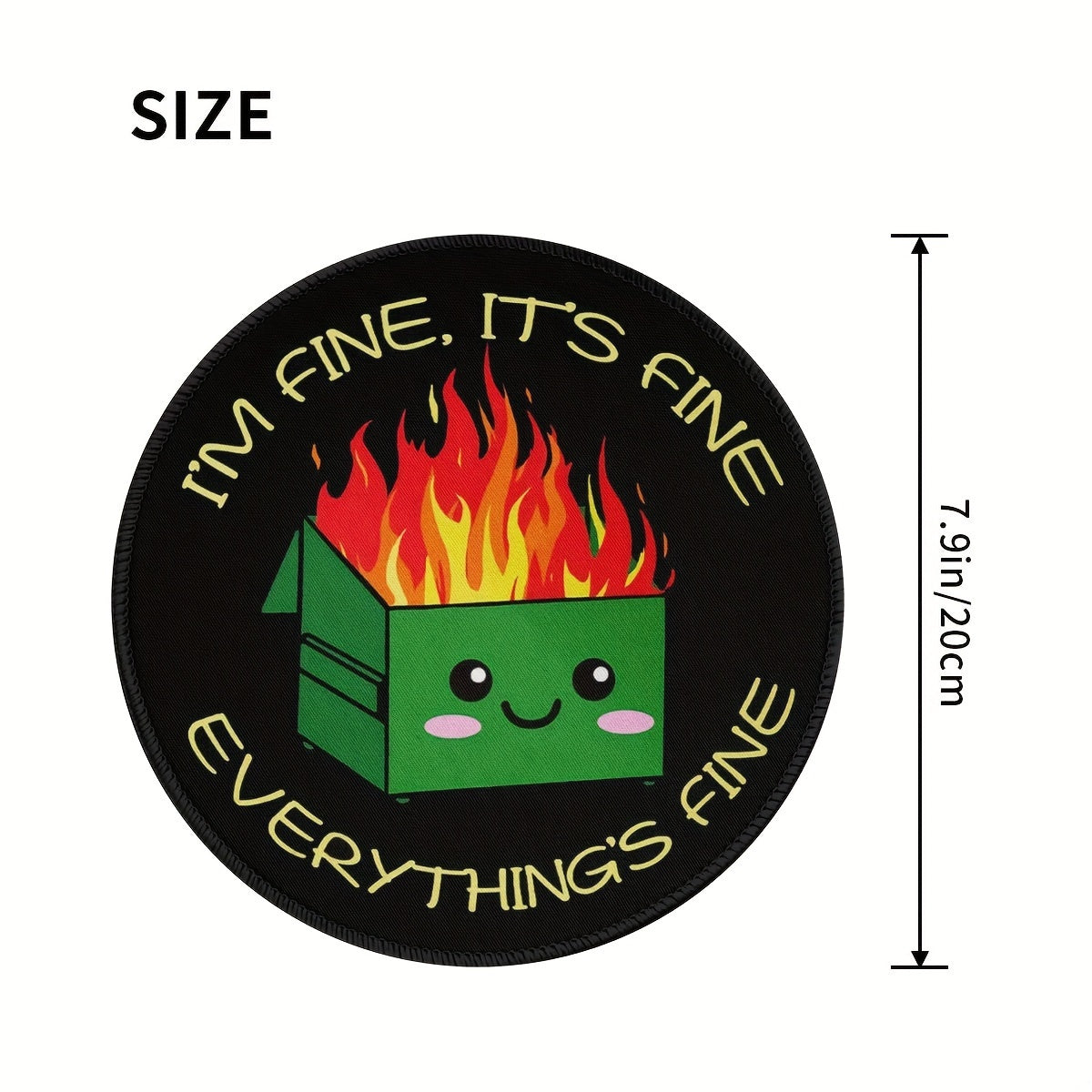 Dumpster on Fire Mouse Pad Round Mouse Mat Non Slip Rubber Base for Gaming Desk