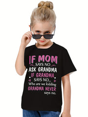 Girls Boys 3D IF MOM SAYS NO Graphic T-shirt Breathable Pullover Tops