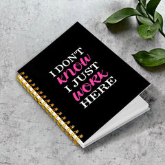 Motivational Notebook - 'I Don't Know' - Gift for Friends