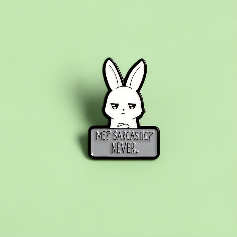 Funny Sarcastic Bunny Enamel Pin