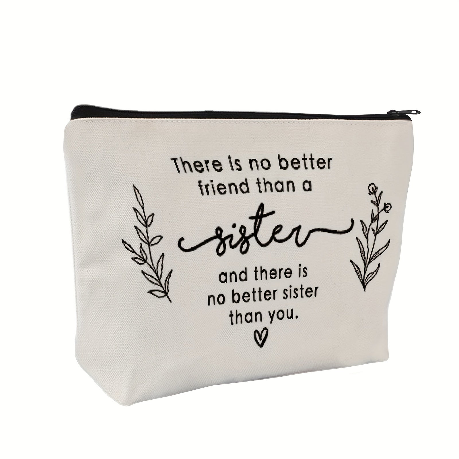 Sisters Makeup Bag No Better Than Sister Travel Bag Women Sisters Christmas Gift